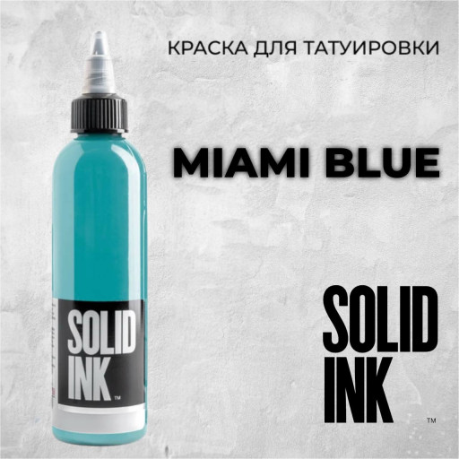 Miami Blue — Solid Ink